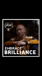 Embracing Brilliance