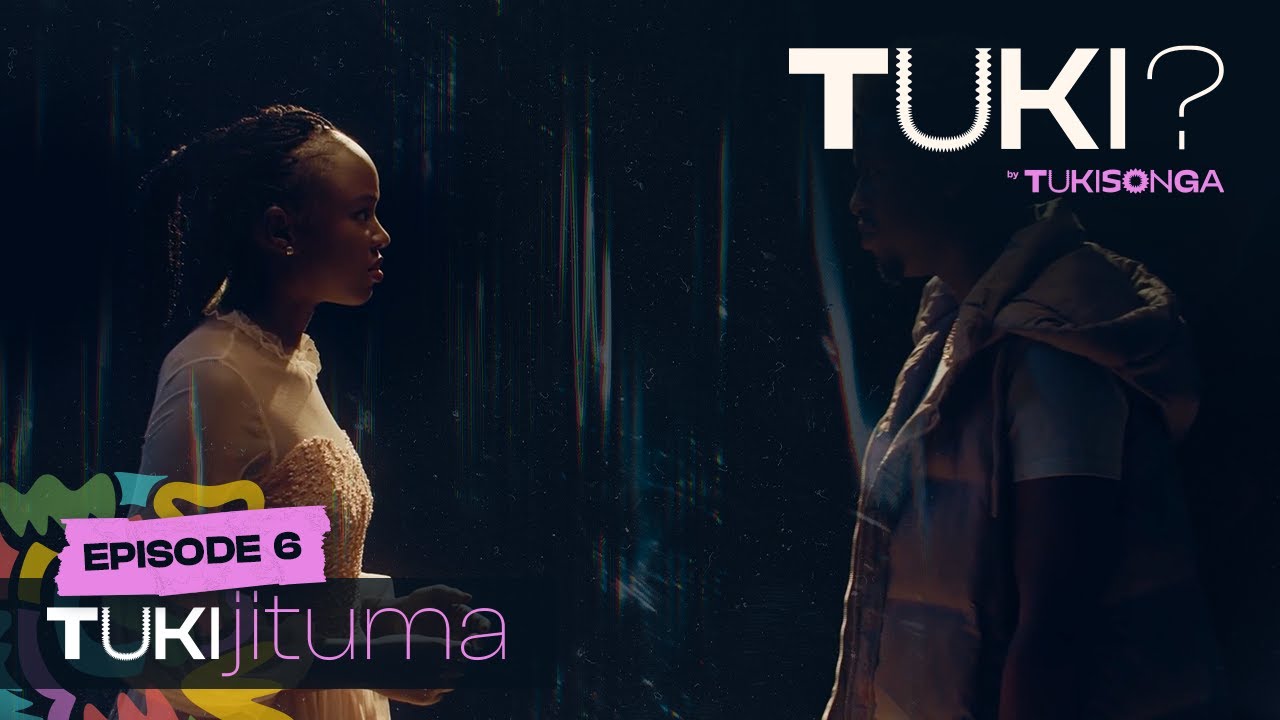 Tuki Ep 6