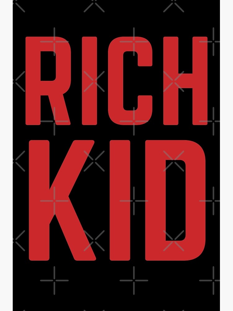 The Rich Kid